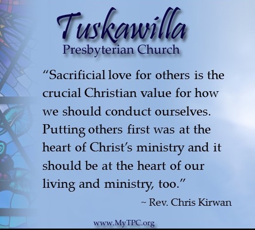 Sacrificial love for others is the crucial Christian value for how we should conduct ourselves. 