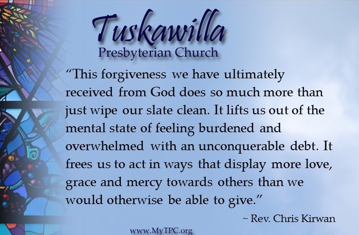 This forgiveness we have ultimately received from God does so much more than just wipe our slate clean. - Rev Chris Kirwan