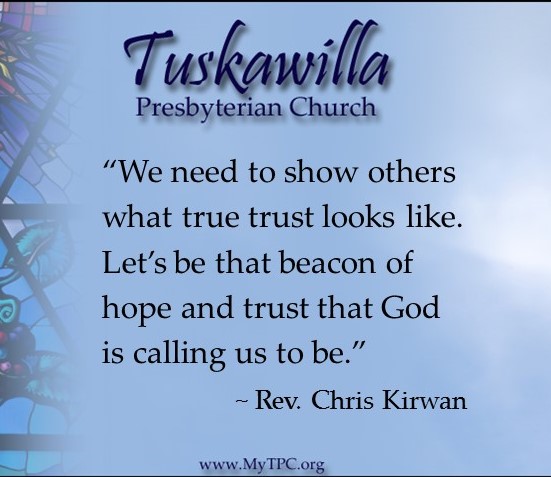 Let's be that beacon of hope and trust that God is calling us to be - Chris Kirwan