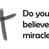 do-you-believe-in-miracles-tuskawilla-presbyterian
